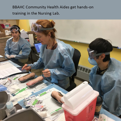BBAHC Community Health Aids get hands on training in the Nursing Lab.