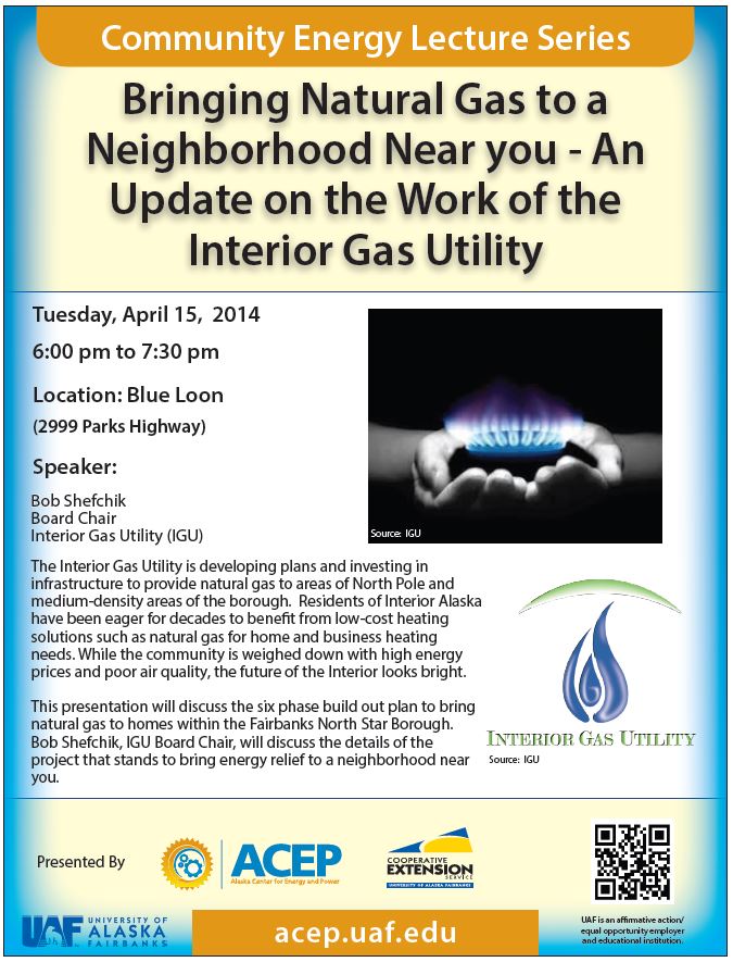 Bringing Natural Gas to a Neighborhood Near you - An Update on the Work of the Interior Gas Utility