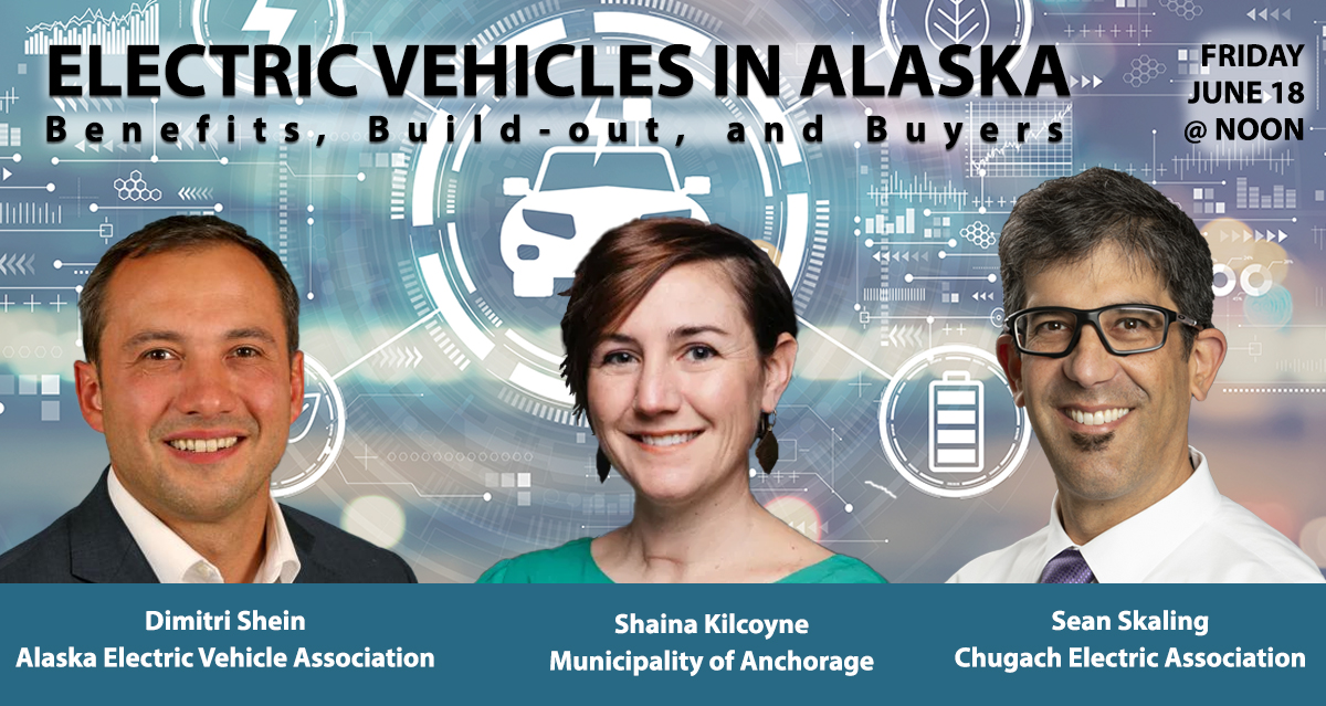 Electric Vehicles in Alaska — Commonwealth North Energy Policy Event