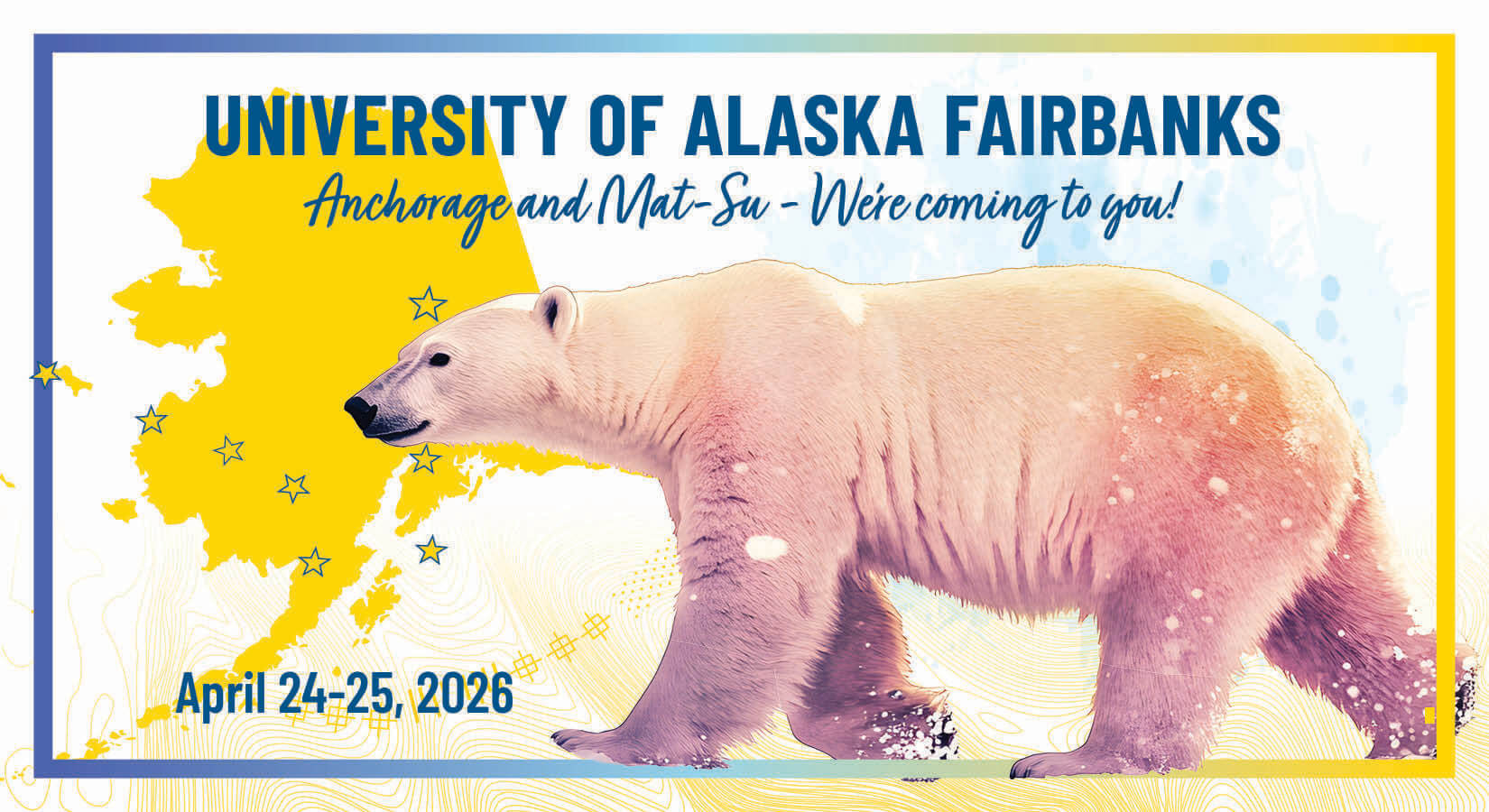 Anchorage and Matsu Advising Event. April 24-25, 2026