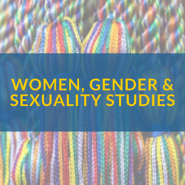 UAF Women, Gender and Sexuality Studies- The particular strength of the program lies in its interdisciplinary and prepares students for a wide variety of personal and career pursuits.