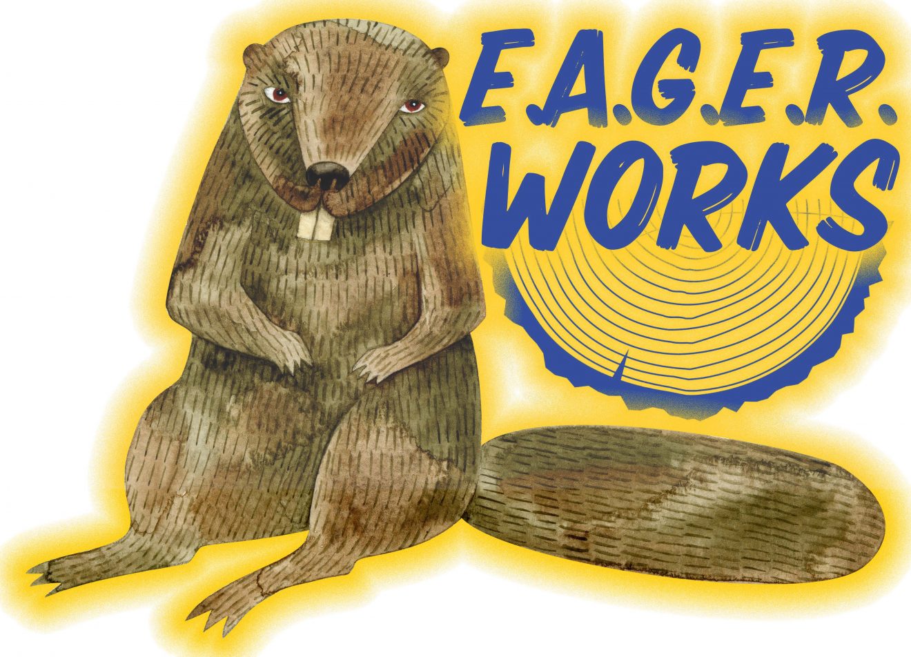 Graphic image of a cartoon beaver with words "E.A.G.E.R. works"