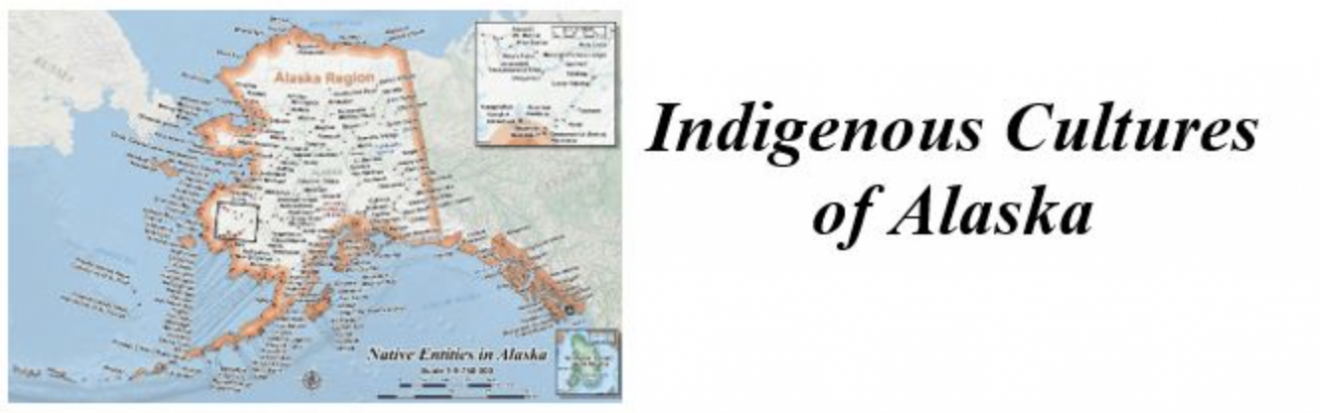 Indigenous Cultures of Alaska text next to map of Alaska