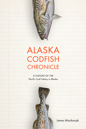 Book cover for Alaska Codfish Chronicle