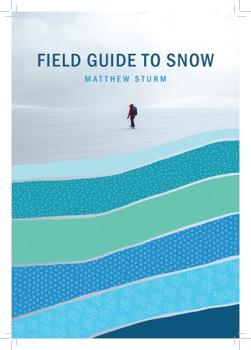 Book cover of "A Field Guide to Snow"