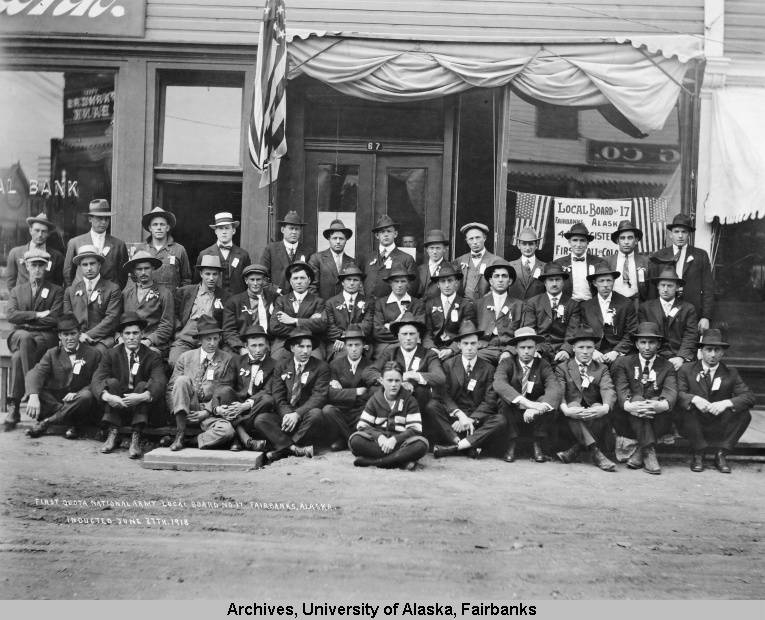 First quota National Army local board No.17, Fairbanks, Alaska. Inducted June 27, 1918.