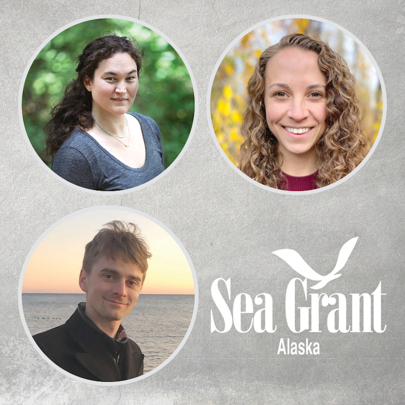 Knauss Marine Policy Fellowship fellow Sarah Pease, Alaska Sea Grant Associate Director Molly Cain and Alaska Sea Grant Fellowship Program fellow Jamie Currie.
