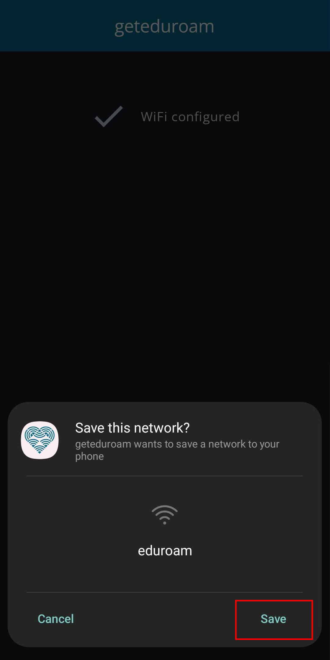 A pop-up in the geteduroam app asking for permission to save a network. There are two button options, 'Cancel' and 'Save,' and 'Save' is highlighted on the right.