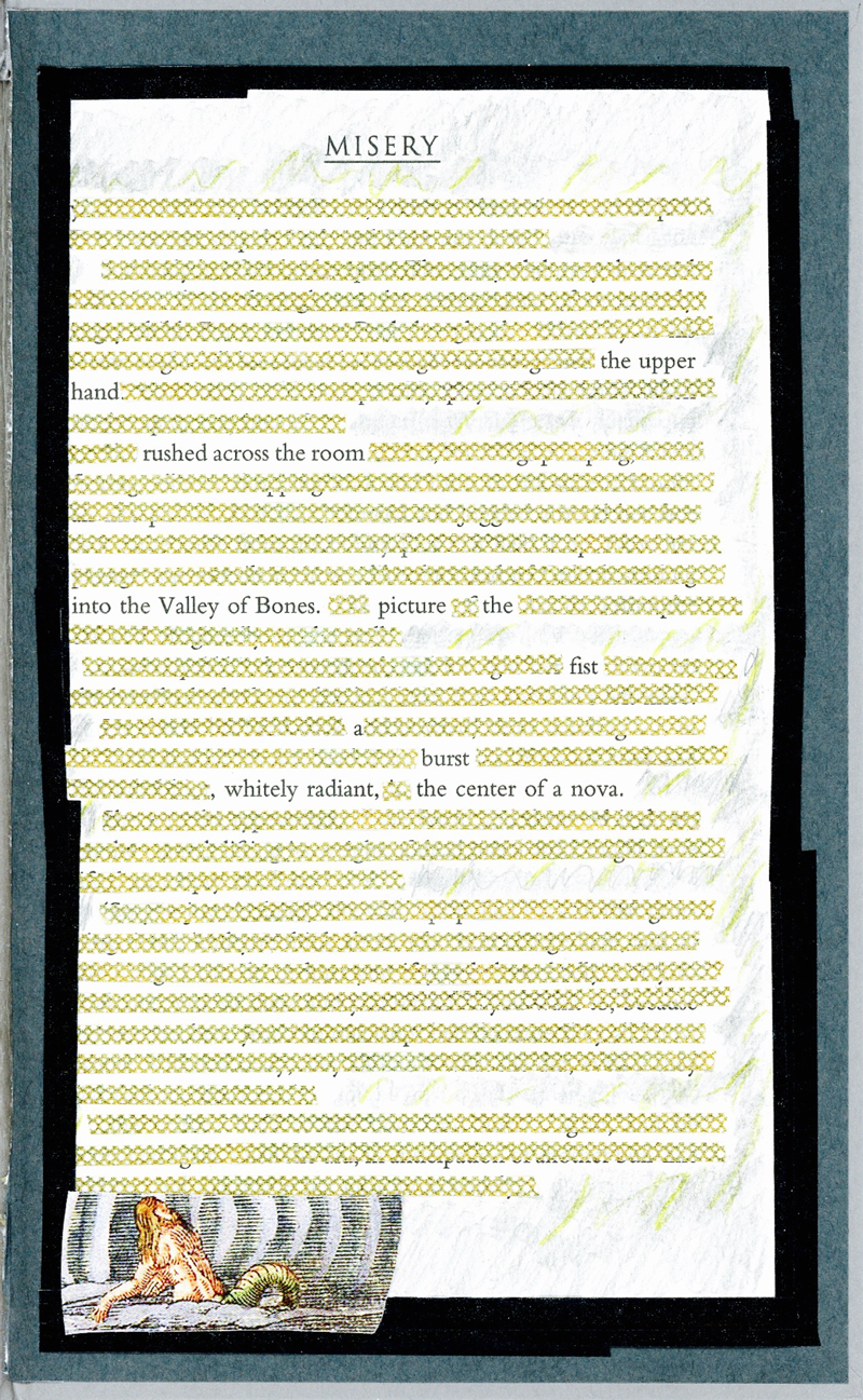 A page from Stephen King's book Misery with selected words showing, the rest crossed out by line work