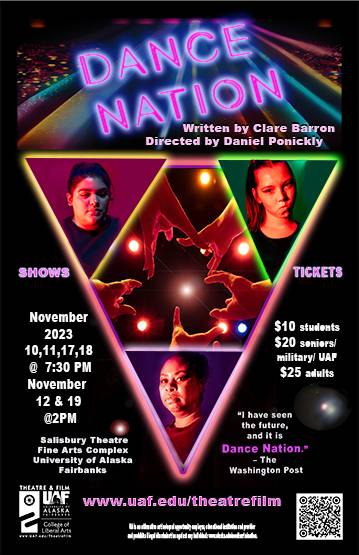 Dance Nation by Clare Barron Directed by Daniel Ponickly at the UAF Salisbury Theatre November 10-19, 2023. The show poster features three women in a triangle hands pulling towards the center.