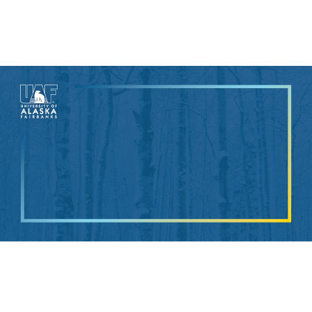 blue birch trees background with blue-gold gradient border frame and UAF logo in upper left corner